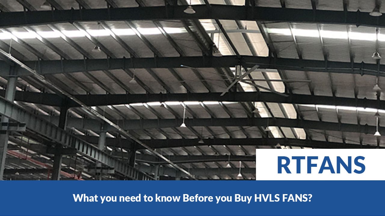 What You Need To Know Before You Buy Hvls Fans - RTFANS